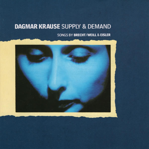 Dagmar Krause: Supply & Demand (1986)